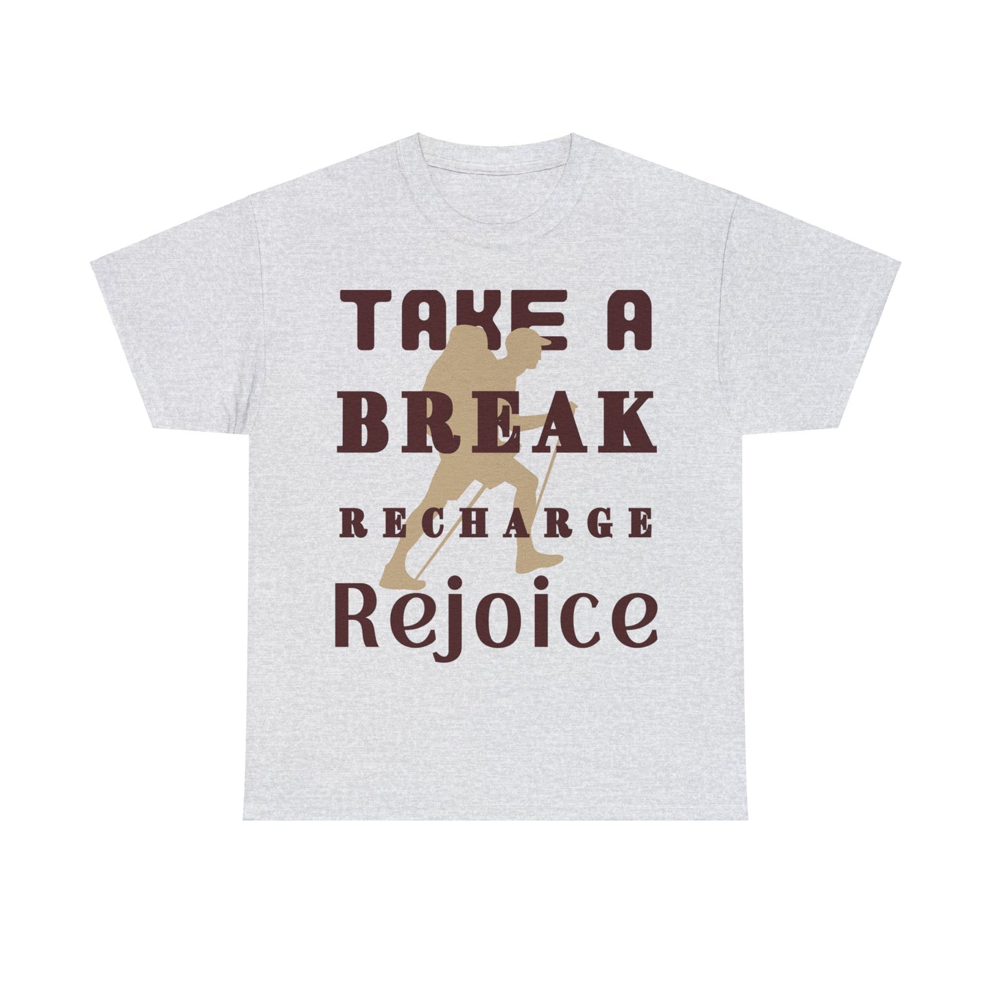 Unisex Heavy Cotton Tee, Take A Break Recharge Rejoice Tee