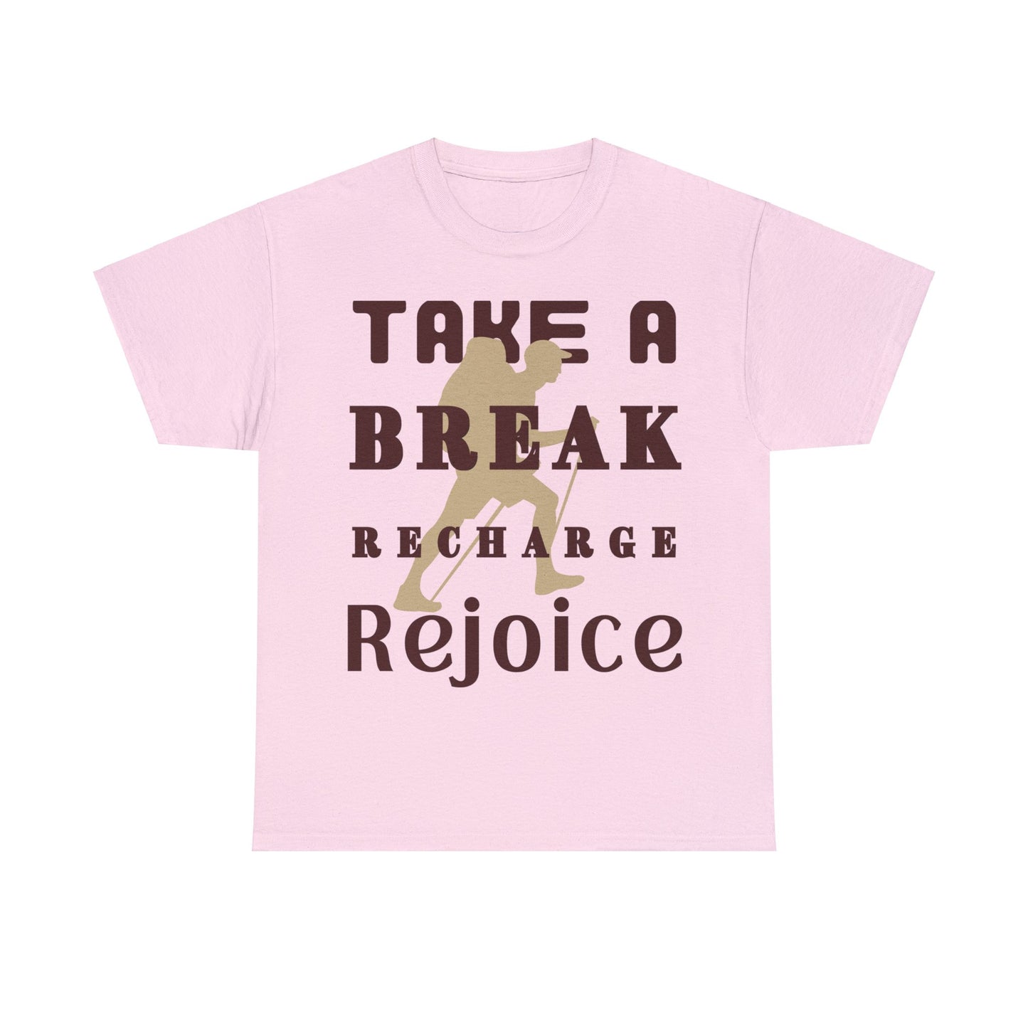 Unisex Heavy Cotton Tee, Take A Break Recharge Rejoice Tee