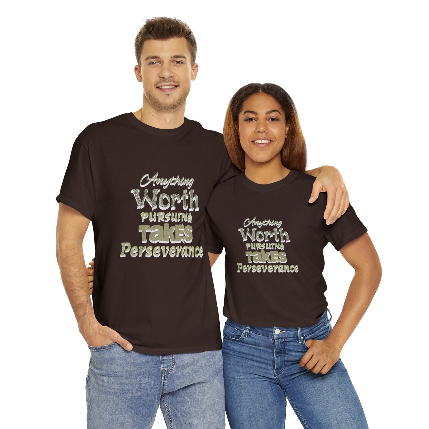 Unisex Heavy Cotton Tee, Anything Worth Pursuing Takes Perseverance Tee, Motivational, Inspirational, Positivity